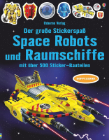 Der grosse Stickerspass: Space Robots und Raumschiffe